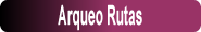 Arqueo Rutas