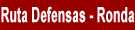 Ruta de las Defensas. Ronda