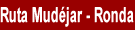 Ruta del Mud�jar. Ronda