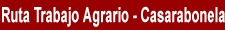 Ruta del Trabajo Agrario. Casarabonela